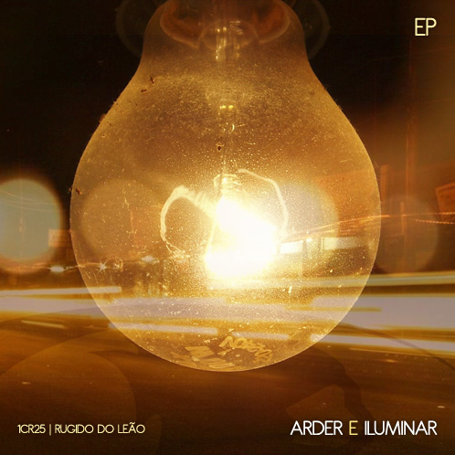 Arder e Iluminar (2011) – EP